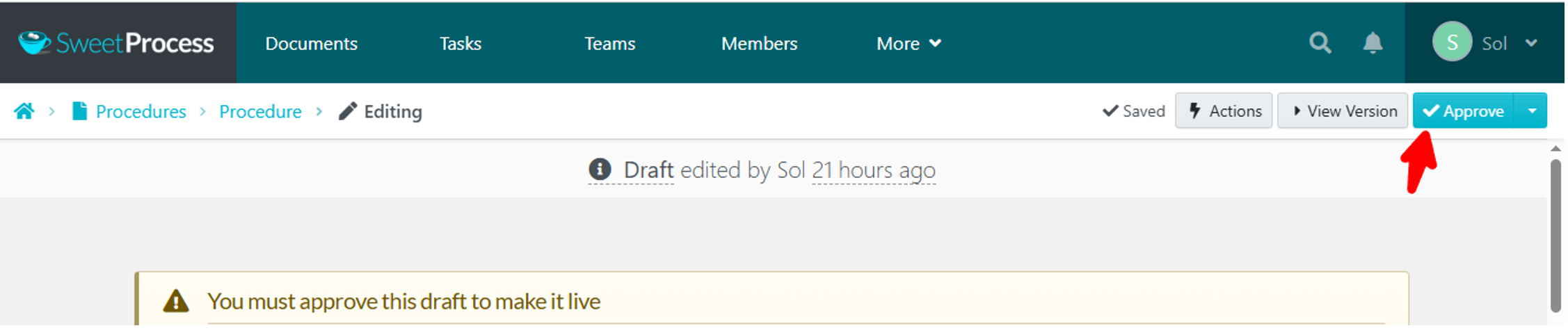 Tap the "Approve" button and it will be live