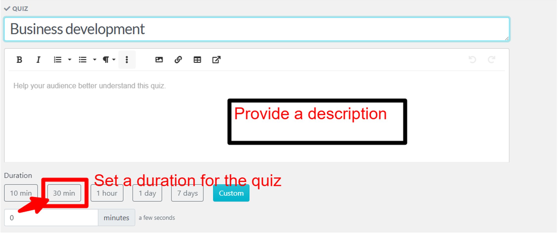 Provide the quiz description and set a duration for it
