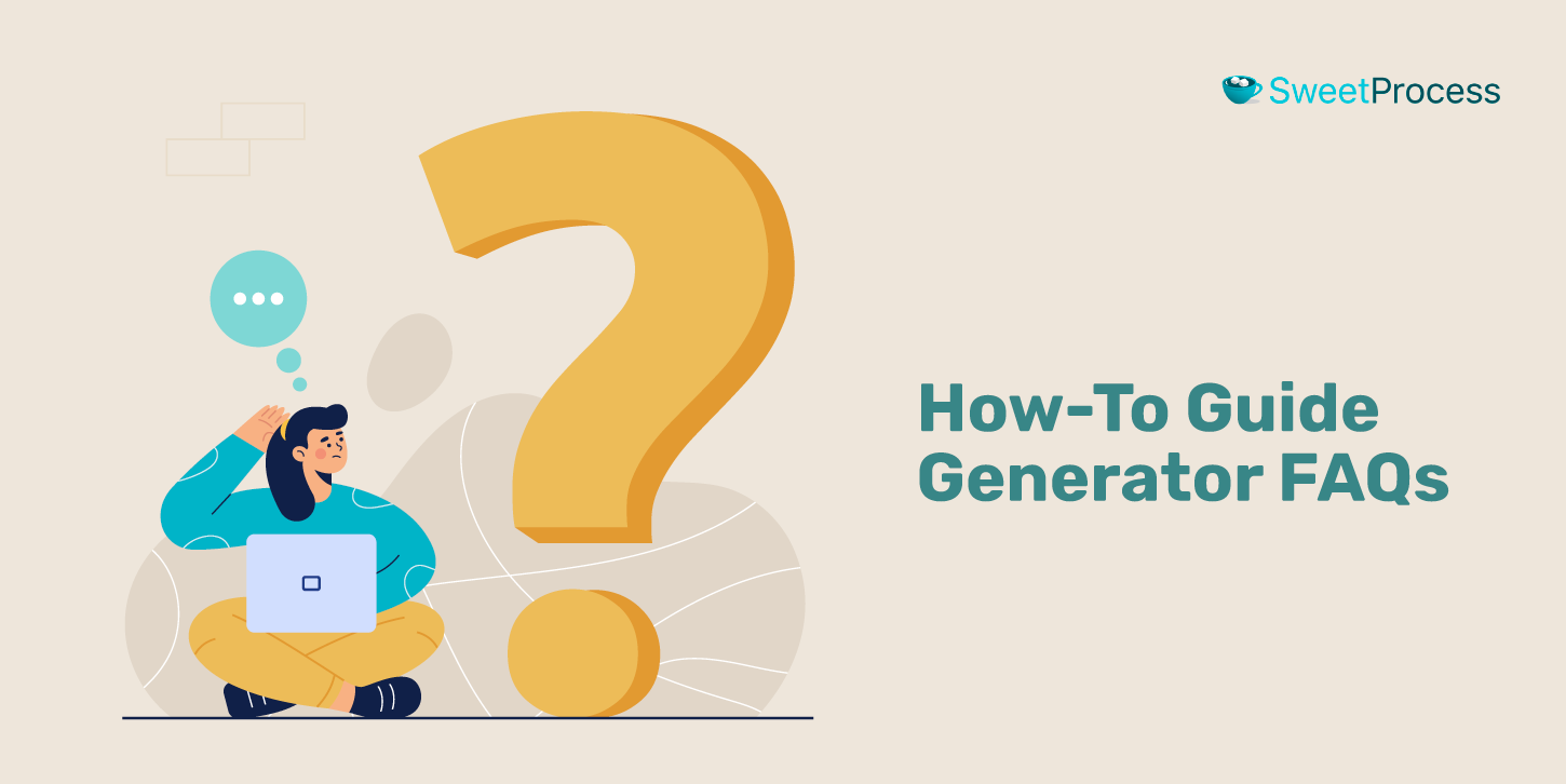 Free How-To Guide Generator | SweetProcess