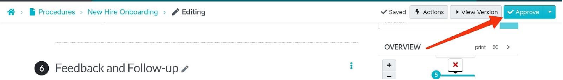Click “Approve” at the top-right to make the procedure live