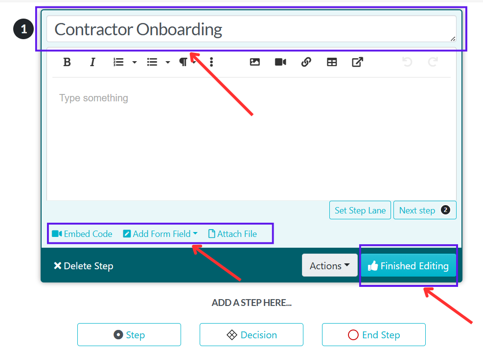 Manually edit each step, embed codes in it, or attach files as needed
