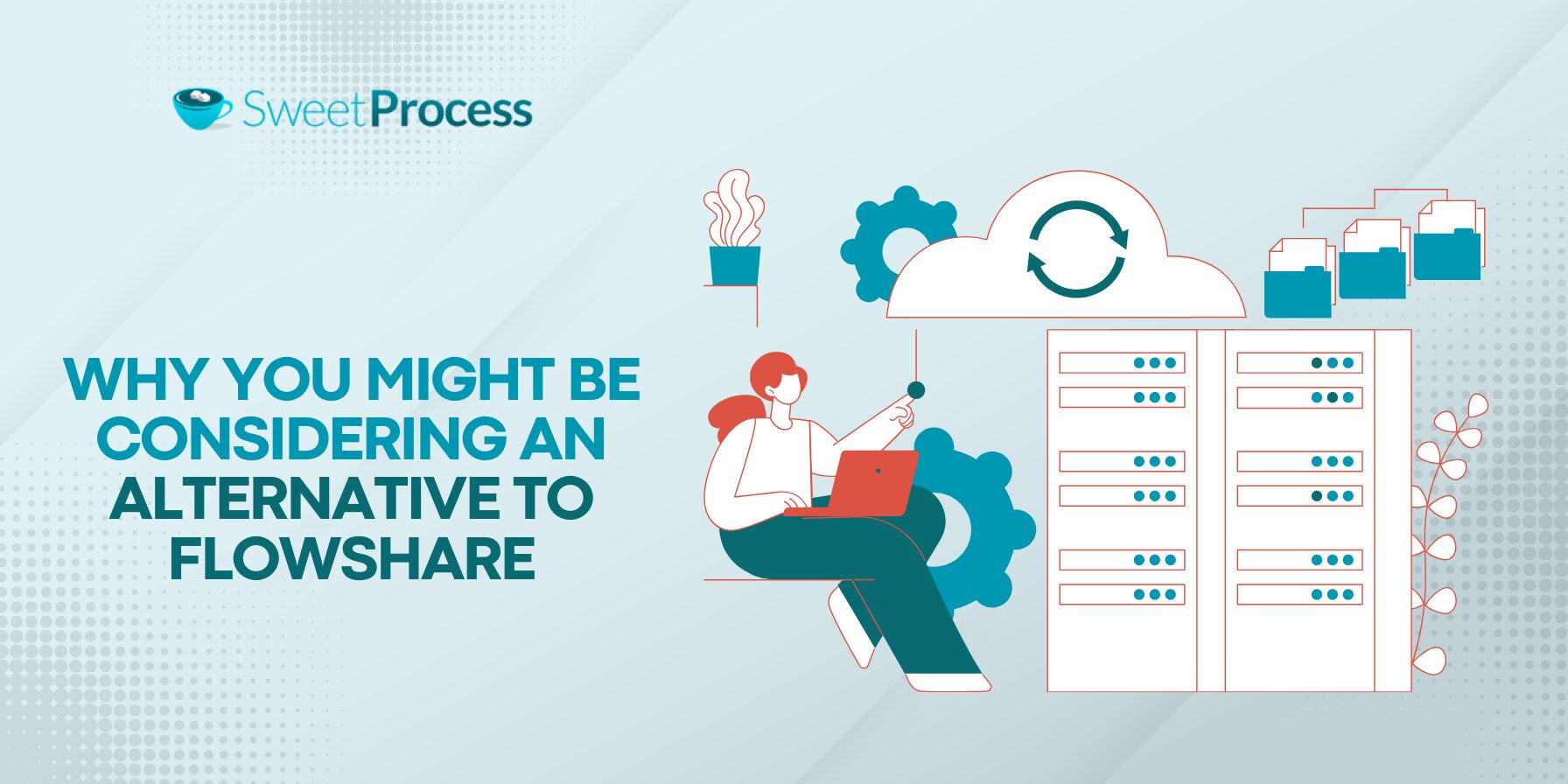 Why You Might Be Considering An Alternative To Flowshare