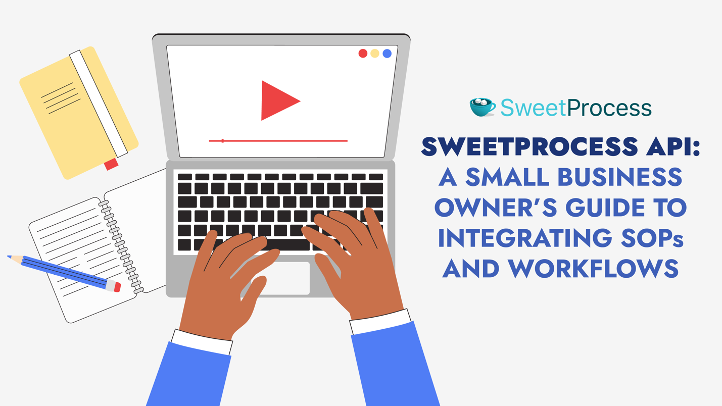 Integrate Documentation Workflows With SweetProcess API