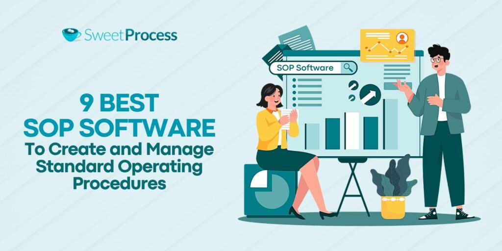 9 Best SOP Software To Create and Manage Standard Operating Procedures