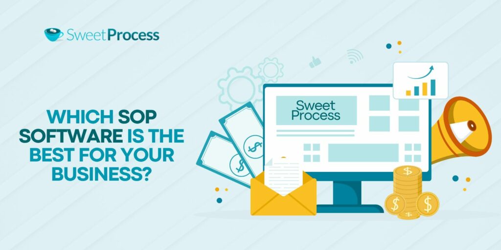 Which SOP Software Is the Best for Your Business?