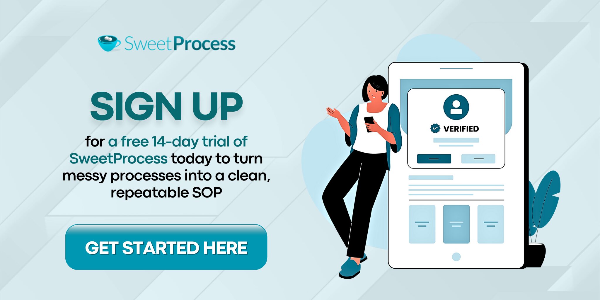 Sign Up for a free 14-day trial of SweetProcess