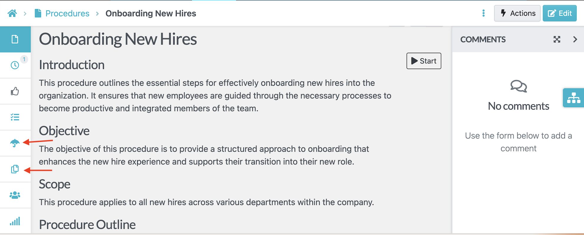 you can link your procedures to related policies and processes by clicking on the icons on the left-hand side menu to maintain a single source of truth.