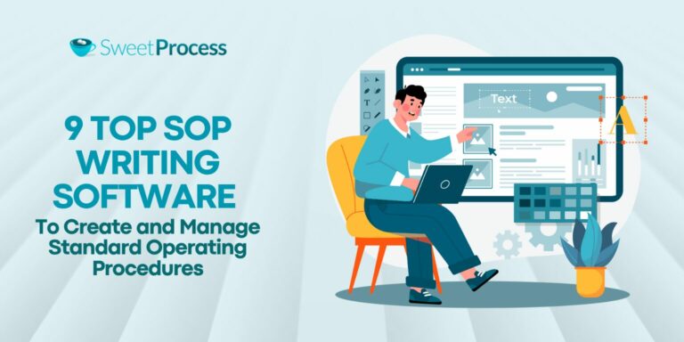 Top 9 SOP Writing Software & Tools for Documenting Procedures