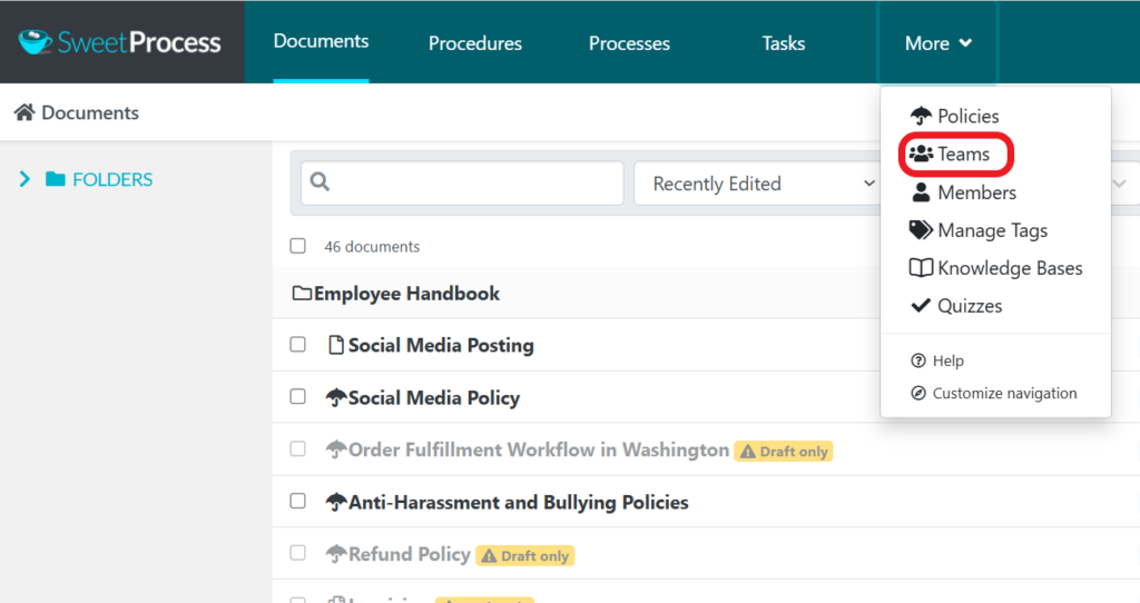 click on the “More” navigation button inside SweetProcess and then select “Teams.”