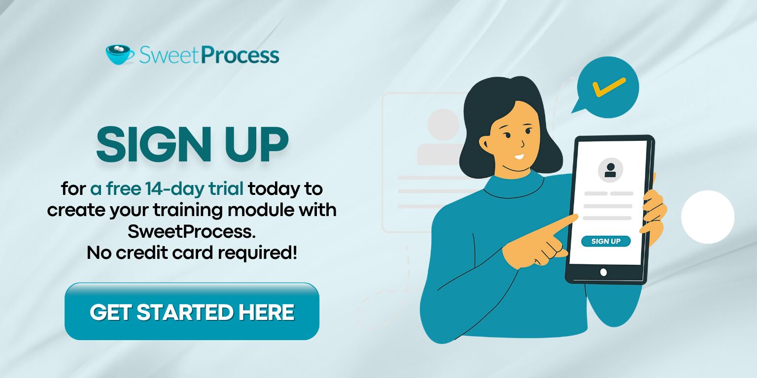 Sign up for a 14 day free trial of SweetProcess