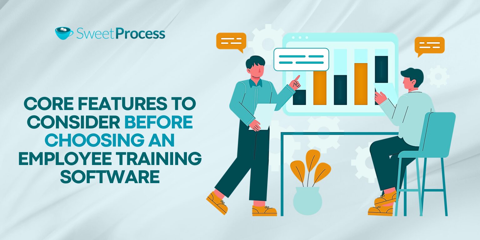 Core Features To Consider Before Choosing an Employee Training Software