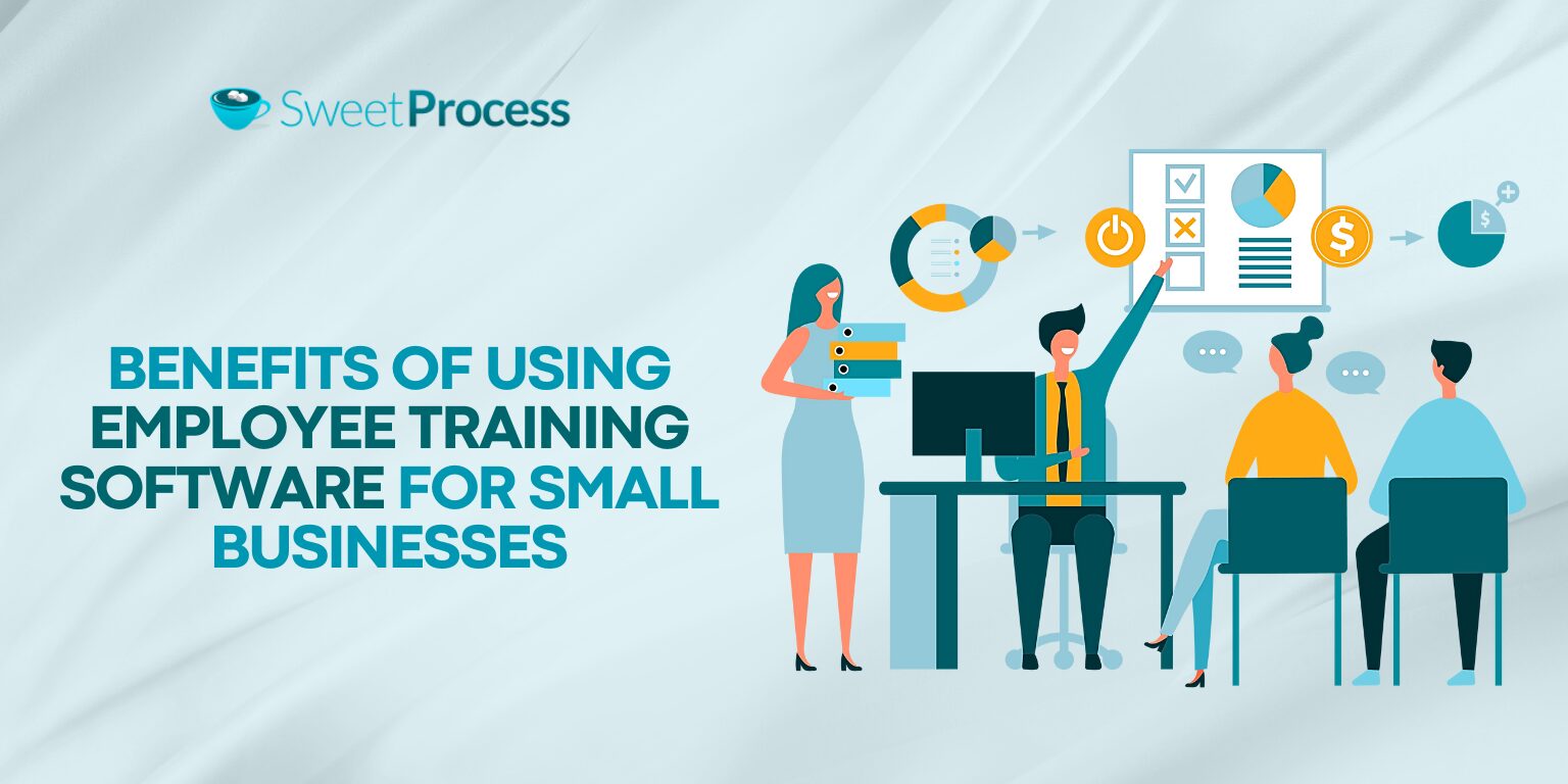 Benefits of Using Employee Training Software for Small Businesses