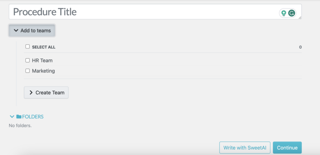 Add details to your procedure and assign them to specific teams.
