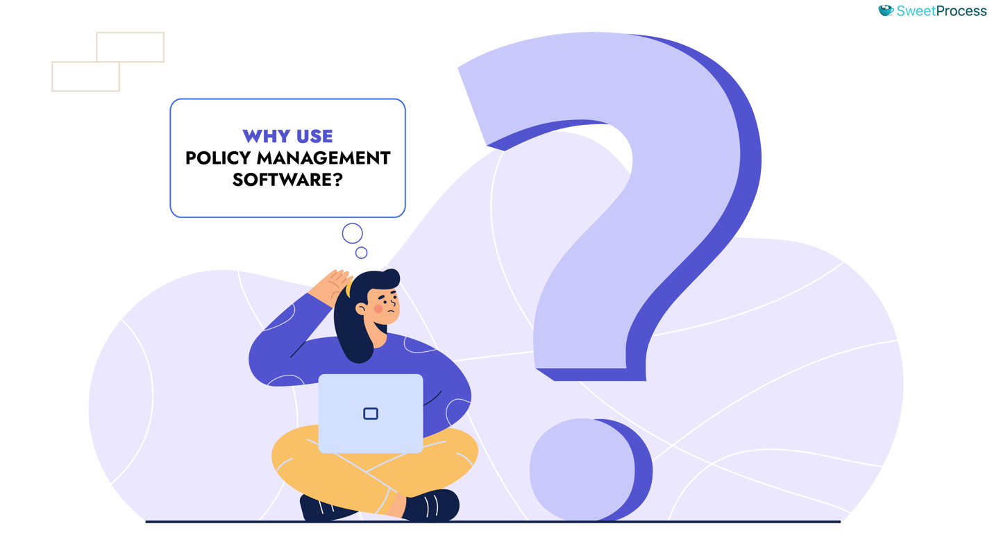 Why Use Policy Management Software?