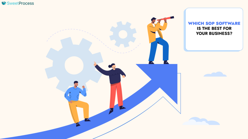 Which SOP Software Is the Best for Your Business?