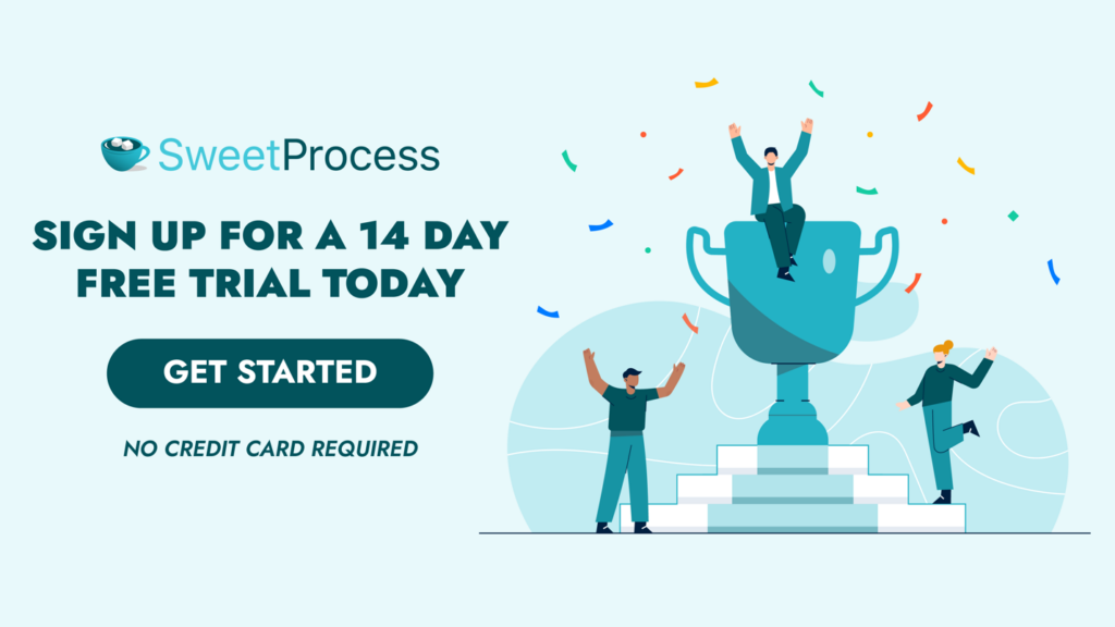 SweetProcess sign up for 14 day free trial, "get started" no credit required