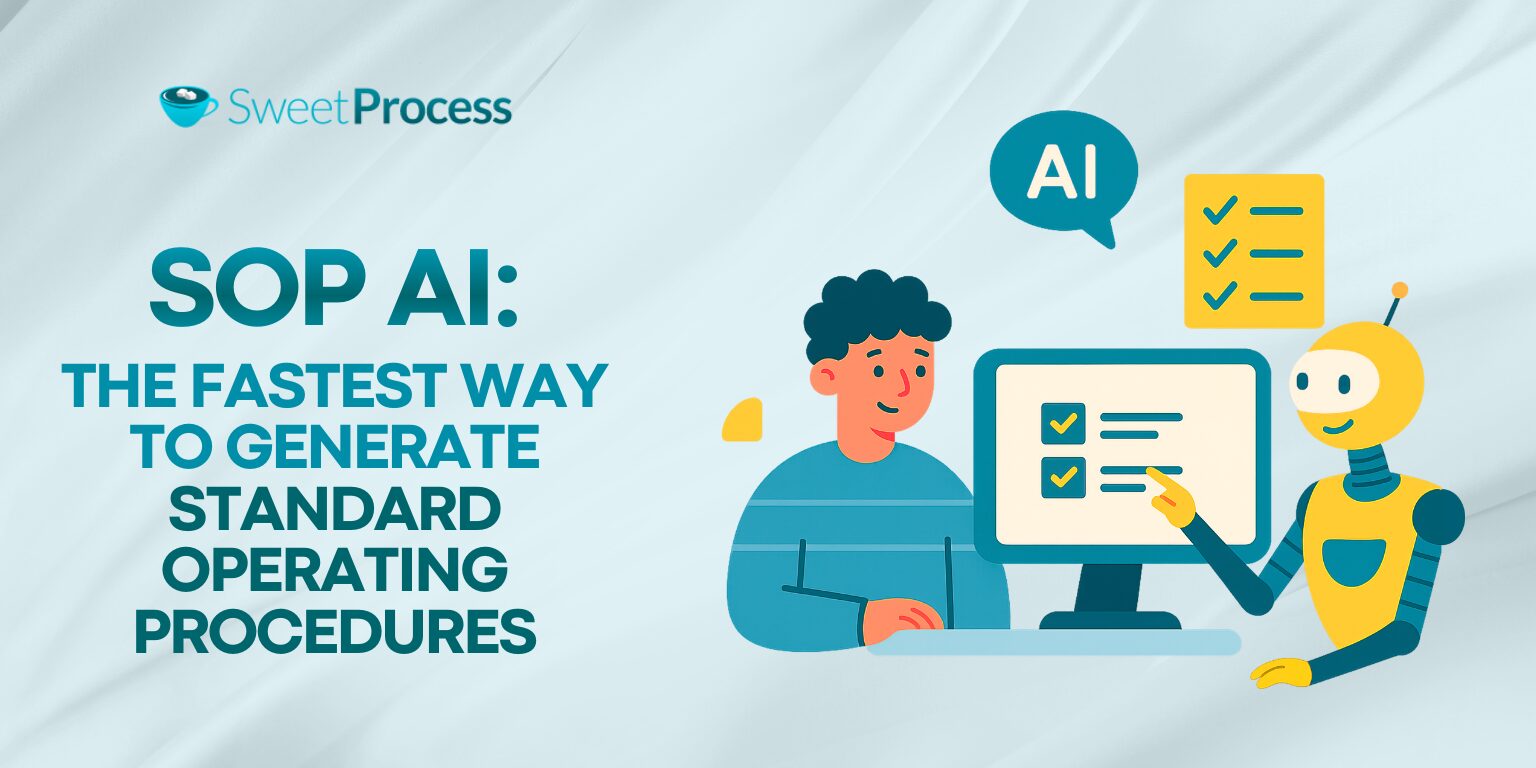 SOP AI: The Fastest Way To Generate Standard Operating Procedures