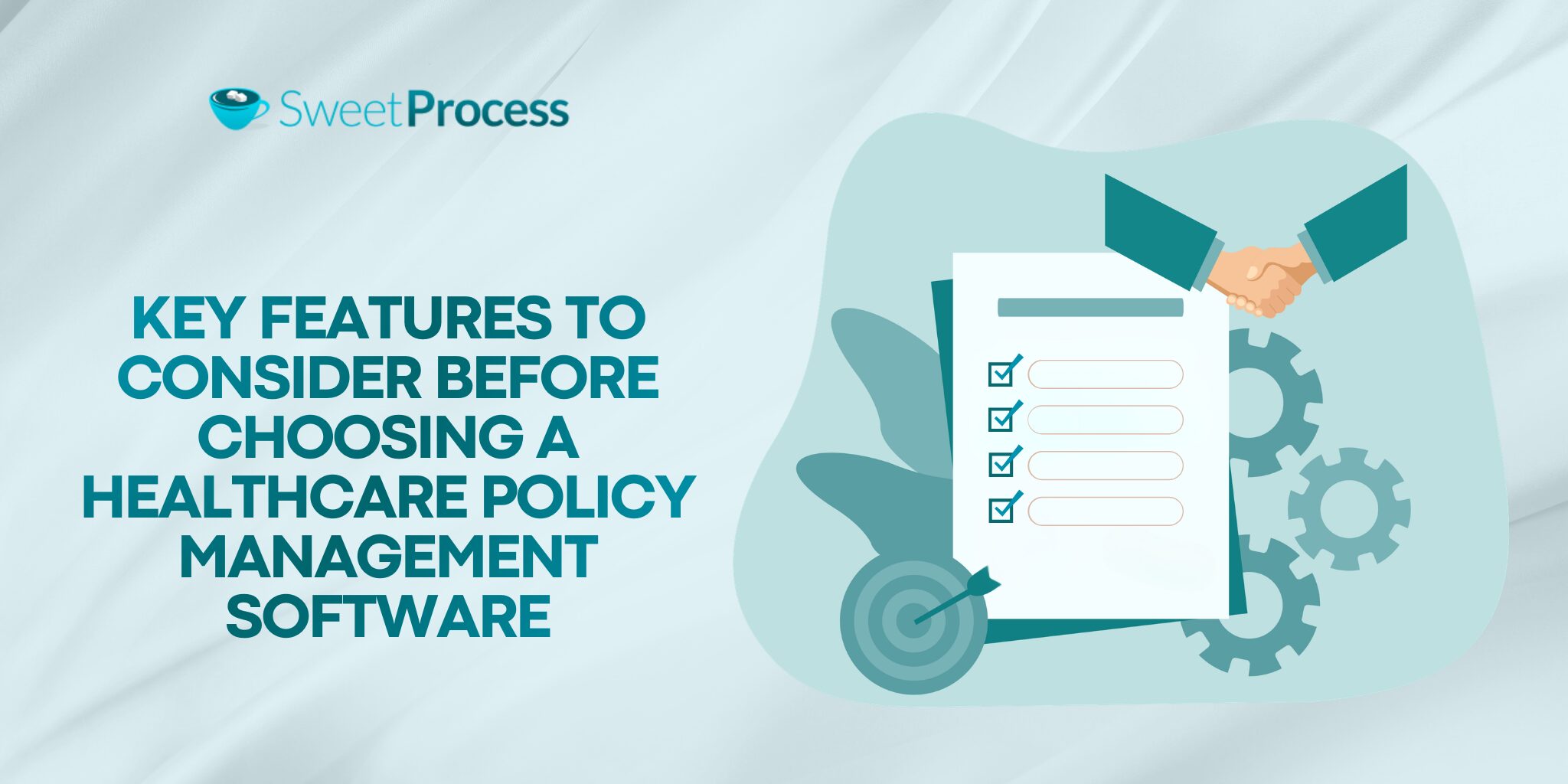Key Features To Consider Before Choosing a Healthcare Policy Management Software
