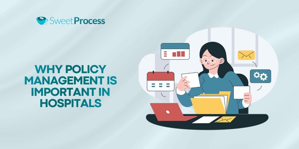 Why Policy Management Is Important in Hospitals
