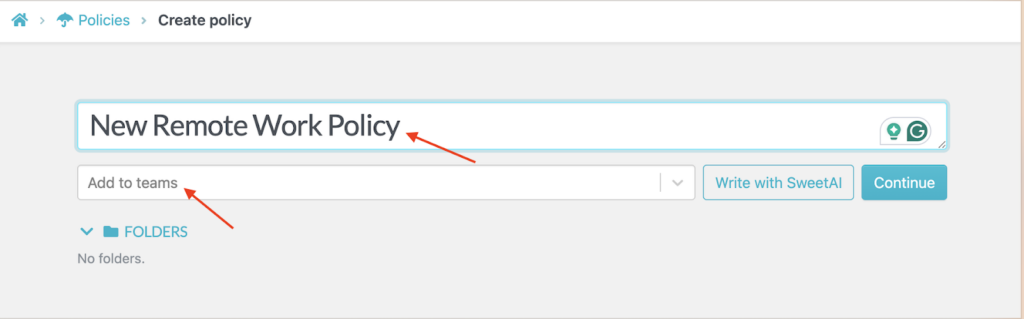 Add a policy title and assign it to the right teams