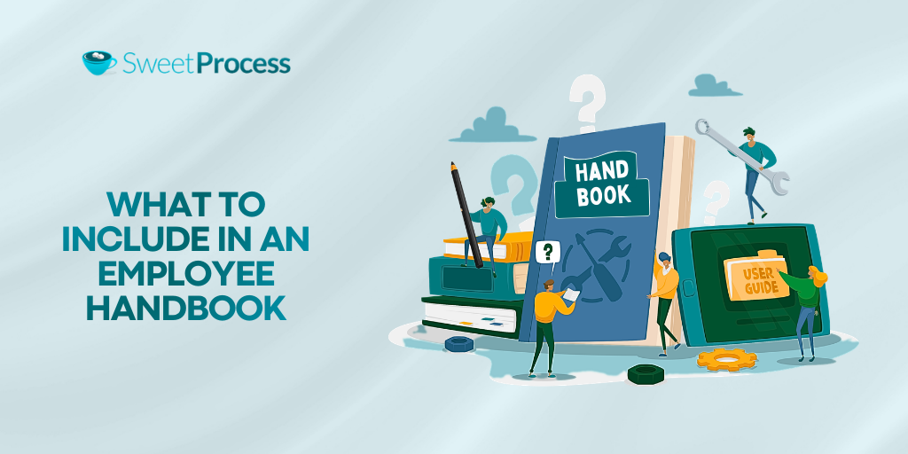 What To Include in an Employee Handbook