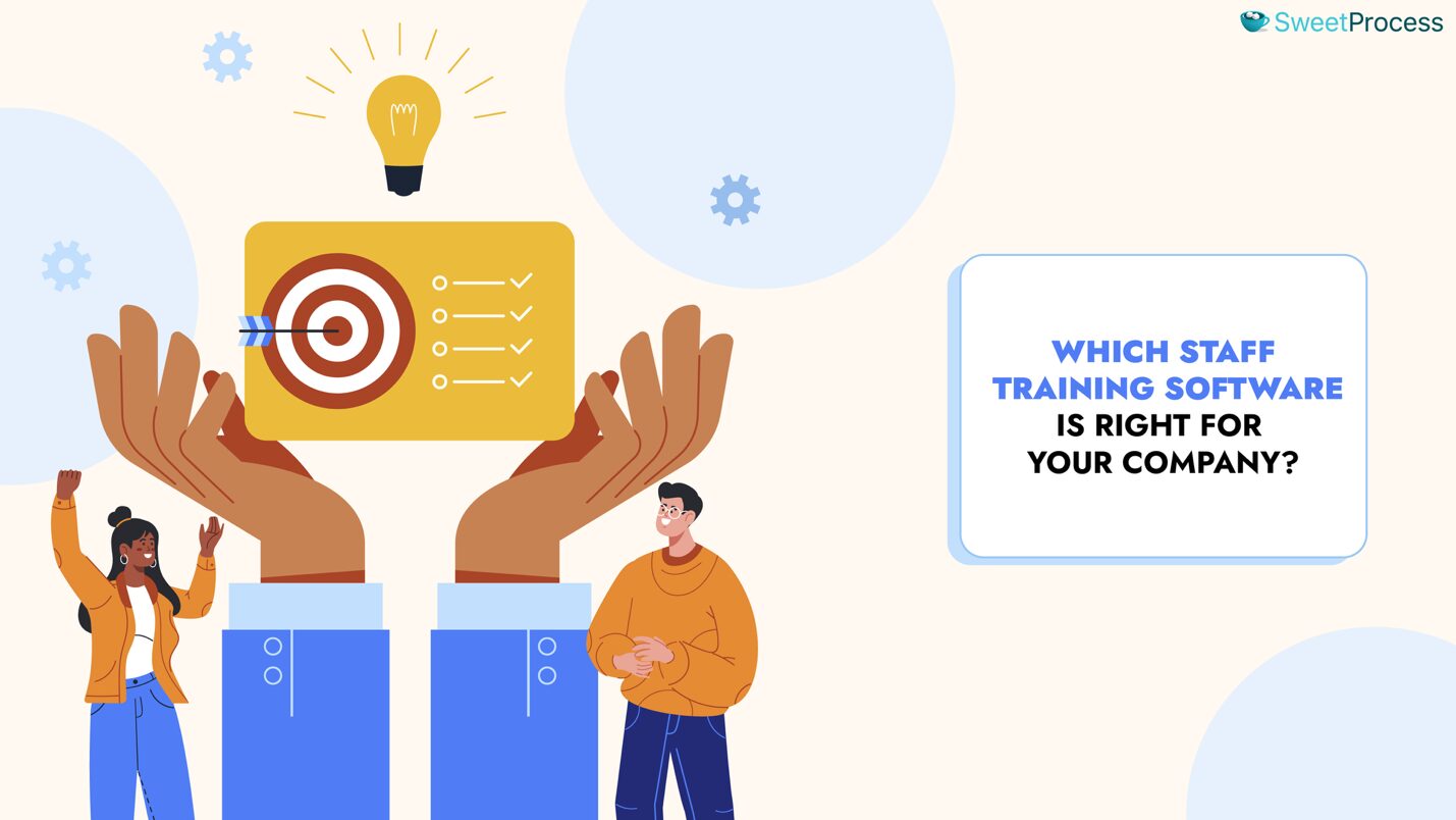 Which Staff Training Software is Right for Your Company?