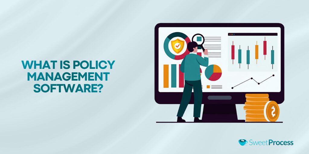 What Is Policy Management Software?
