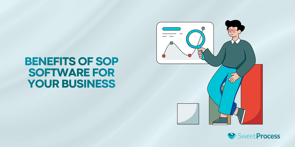 Benefits of SOP Software for Your Business