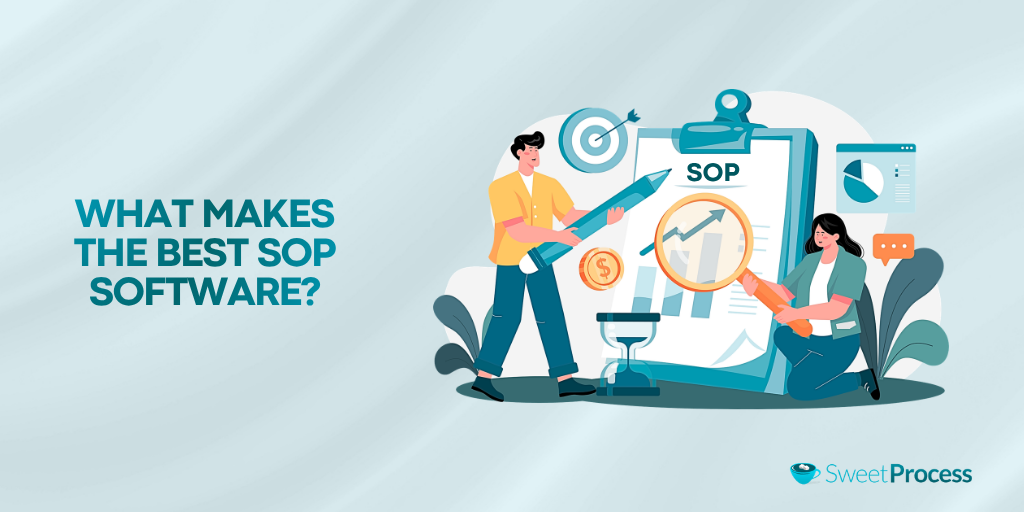 What Makes the Best SOP Software?