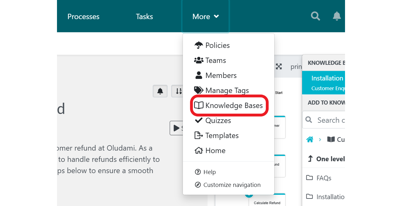To find your knowledge base, simply click on the “More” menu and click on “Knowledge Bases.”
