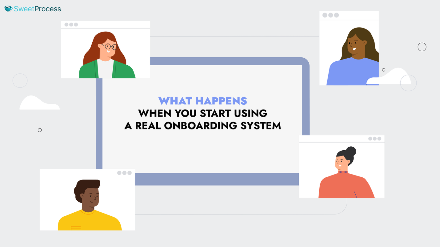 What Happens When You Start Using a Real Onboarding System