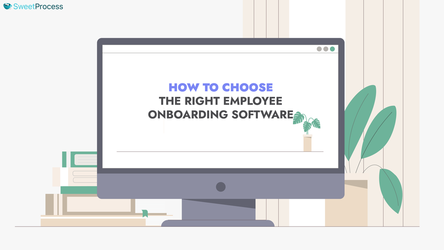 How To Choose the Right Employee Onboarding Software